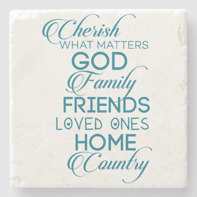Cherish What Matters Teal Stone Coaster (Front)