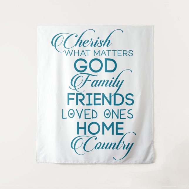 Cherish What Matters Teal Tapestry (Front)
