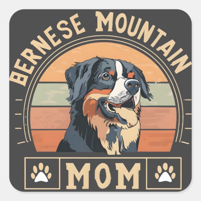 Cherish Your Love: Bernese Mountain Dog Mum Square Sticker (Front)