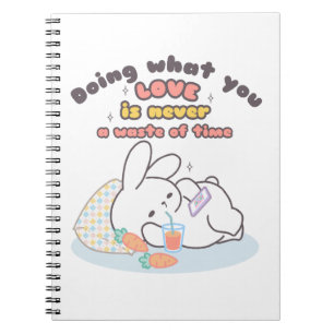 Cherish Your Passions - A Cosy Bunny's Reminder Notebook