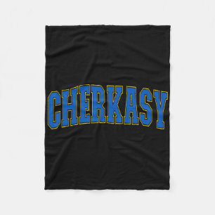 Cherkasy Ukraine Lovers Patriotic Proud Ukrainian  Fleece Blanket