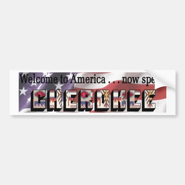 Cherokee Bumper Sticker (Front)