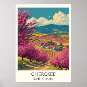 Cherokee North Carolina Vintage Valley Bloom Art Poster