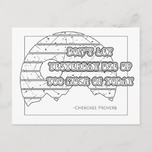 Cherokee Proverb Colouring Postcard