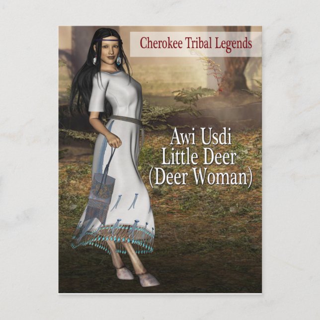 Cherokee Tribal Legends: Little Deer (Deer Woman) Postcard (Front)