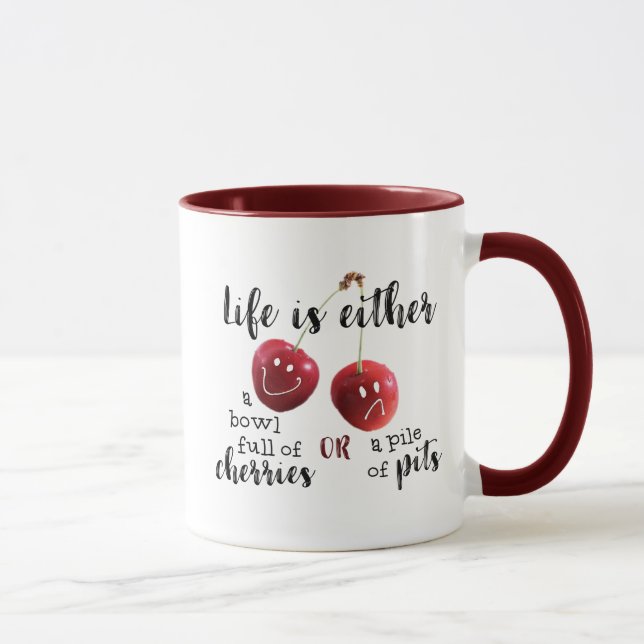 Cherries Saying | LIFE IS A BOWL OF CHERRIES Mug (Right)