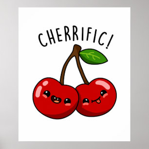 Cherrific Cute Red Cherry Fruit Pun Poster