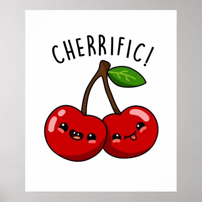 Cherrific Cute Red Cherry Fruit Pun Poster (Front)