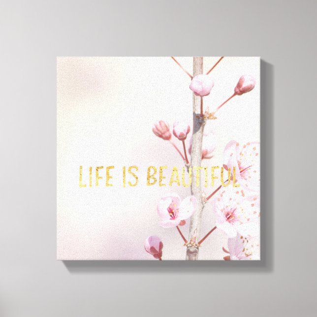 Cherry Blossom Flowers with quote Canvas Print (Front)