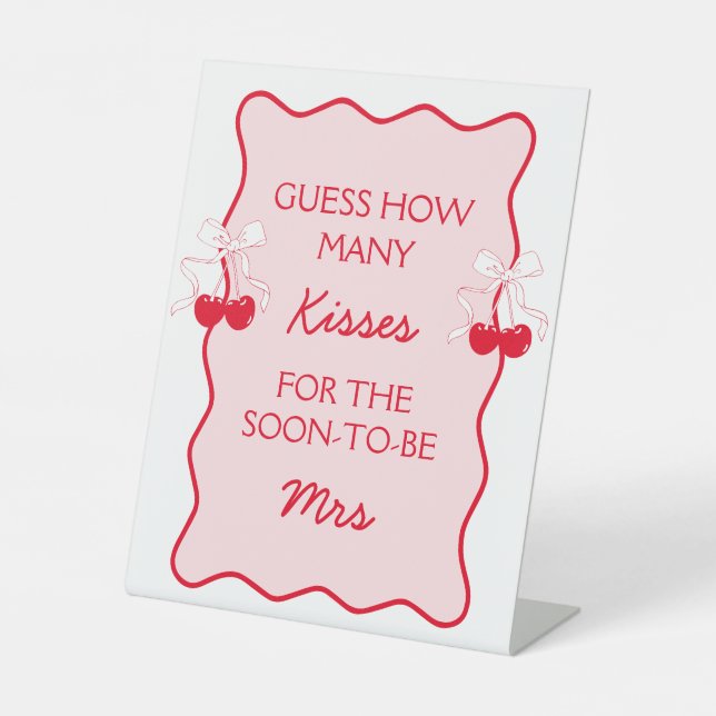 Cherry Bridal Shower Game Guess How Many Kisses Pedestal Sign (Front)