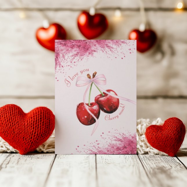 Cherry Much Love Pink Watercolor Valentine Card (Creator Uploaded)