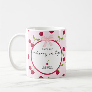 Cherry On Top Baby Shower Coquette Pink Cute Coffee Mug