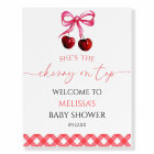 Cherry On Top Bow Cherry Baby Shower Welcome Sign
