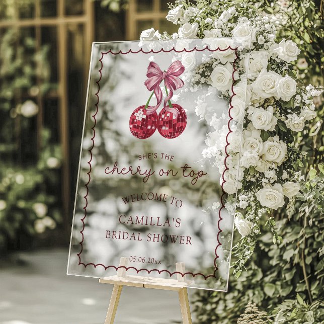 Cherry On Top Bridal Shower Welcome  Acrylic Sign (Creator Uploaded)