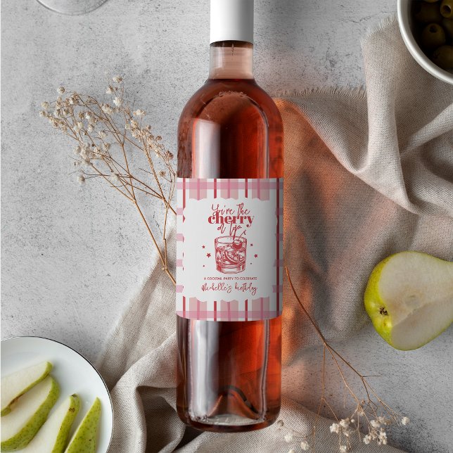 Cherry on Top Red Old Fashioned Birthday Party Wine Label (Creator Uploaded)