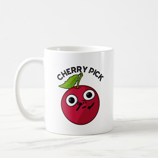 Cherry Pick Funny Fruit Pun  Coffee Mug (Left)