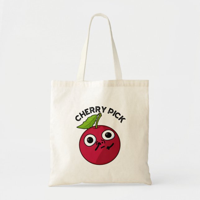 Cherry Pick Funny Fruit Pun  Tote Bag (Front)