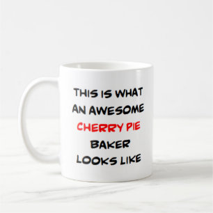 cherry pie baker, awesome coffee mug