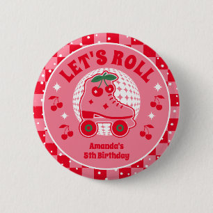 Cherry Skates   Retro Roller Skating Birthday 6 Cm Round Badge