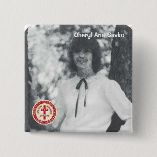 Cheryl Ann Savko 15 Cm Square Badge