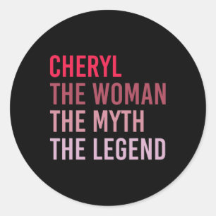 Cheryl The Woman Myth Legend Personalised Name Bir Classic Round Sticker