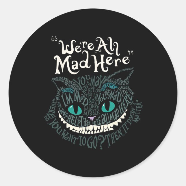 Cheshire Alice Cat We're All Mad Here Wonderland  Classic Round Sticker (Front)