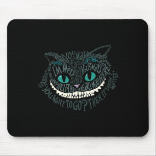 Cheshire Alice Cat Were All Mad Here Wonderland Ho Mouse Mat