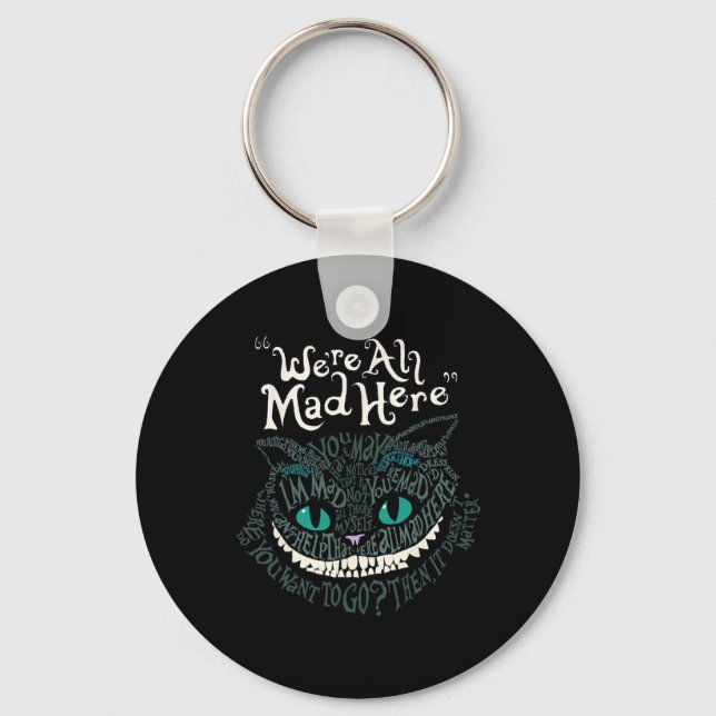 Cheshire Alice Cat We're All Mad Here Wonderland  Key Ring (Front)