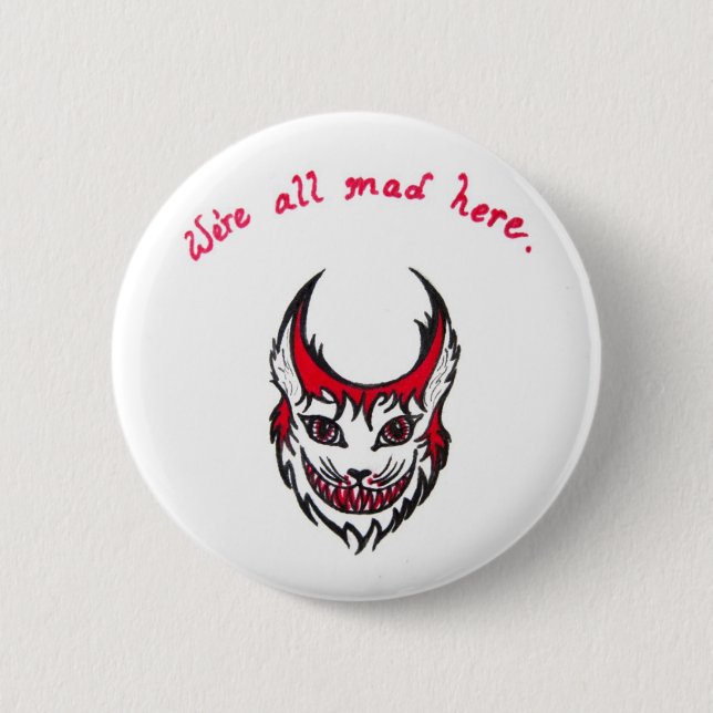 Cheshire Cat Button "We're all mad here" black red (Front)