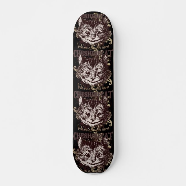 Cheshire Cat Carnivale Style Skateboard (Front)