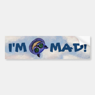 CHESHIRE CAT "I'M MAD!" ~ BUMPER STICKER