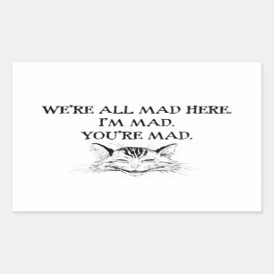 Cheshire Cat - We're all Mad Rectangular Sticker