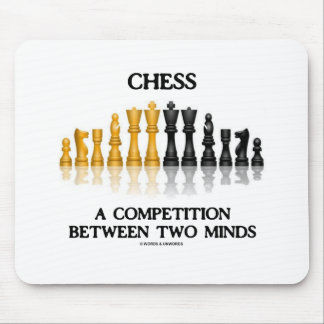 Chess A Competition Between Two Minds (Chess Set) Mouse Mat