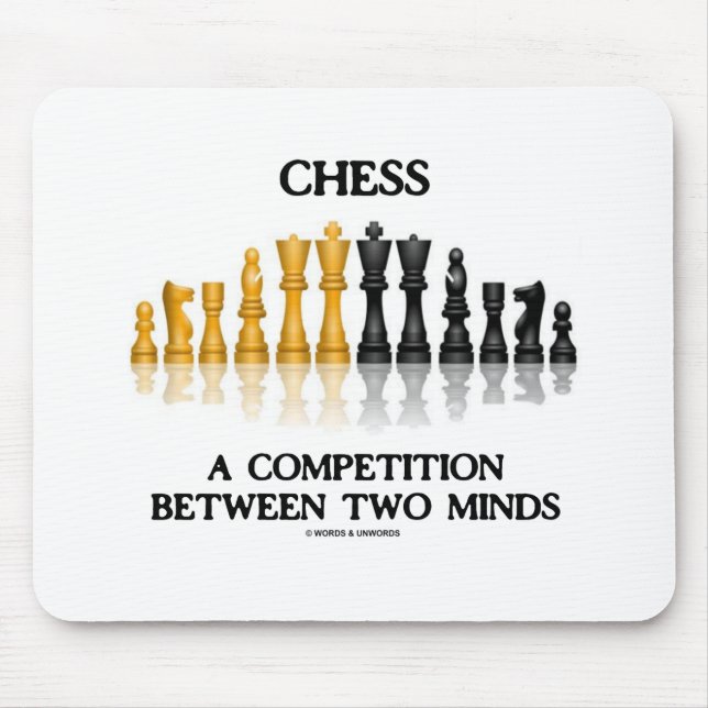 Chess A Competition Between Two Minds (Chess Set) Mouse Mat (Front)