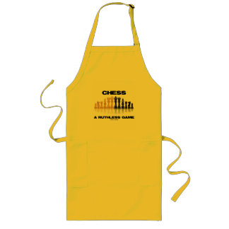 Chess A Ruthless Game (Reflective Chess Set) Long Apron