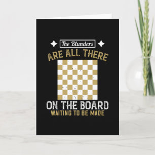 Chess - Blunders are waiting to be made Card