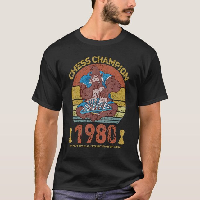 Chess Champion 1980  Not My Elo It's My Year Of Bi T-Shirt (Front)