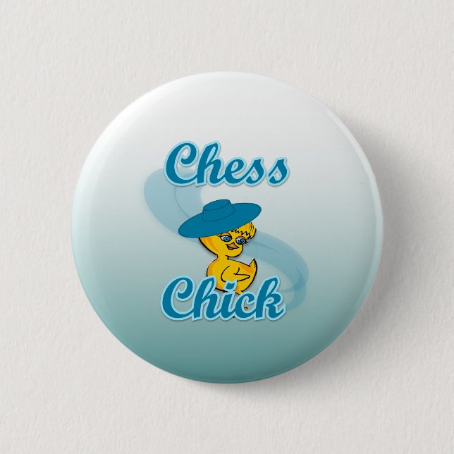 Chess  Chick #3 6 Cm Round Badge (Front)