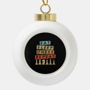 Chess - Eat Sleep Chess Repeat Ceramic Ball Christmas Ornament