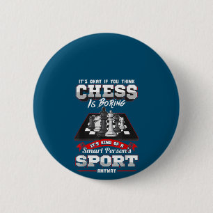 Chess Funny Quotes Humour Sayings 6 Cm Round Badge