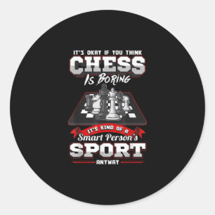 Chess Funny Quotes Humour Sayings Classic Round Sticker