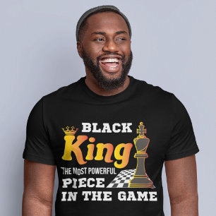 Chess Game Black King Most Powerful African man T-Shirt