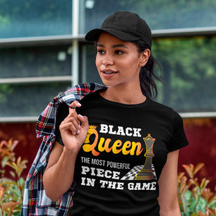 Chess Game Black Queen Most Powerful African Women T-Shirt