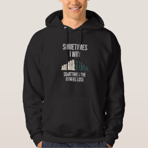 Chess Game Saying With Chess Pieces For Chess Play Hoodie