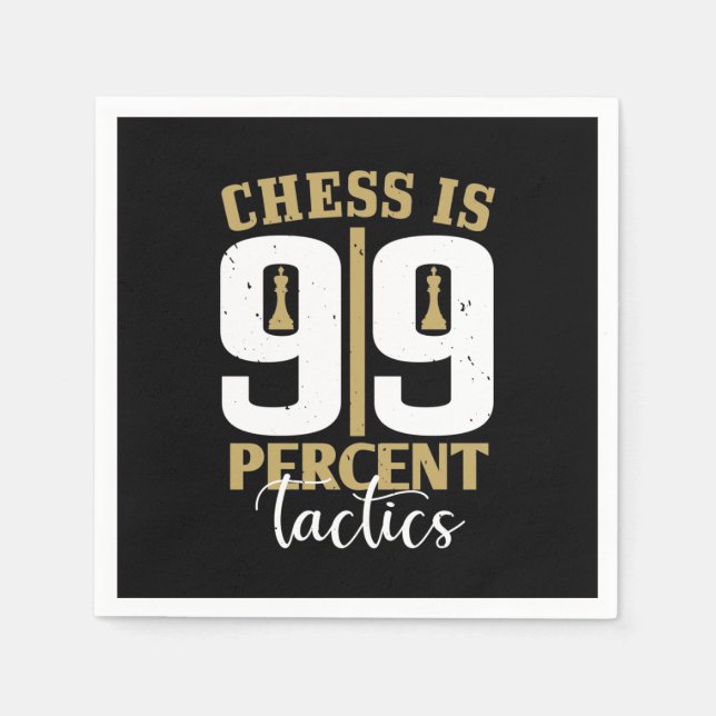 Chess Is 99 Percent Tactics Napkin (Front)
