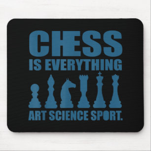 Chess Is Art Science Sports Gift Women Men Mouse Mat