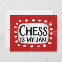 Chess Is My Jam Greeting Card