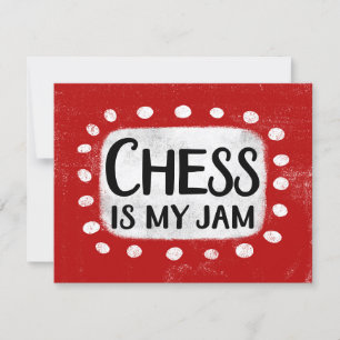Chess Is My Jam Greeting Card