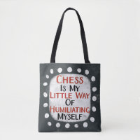 Chess Is My Little Way Tote Bag