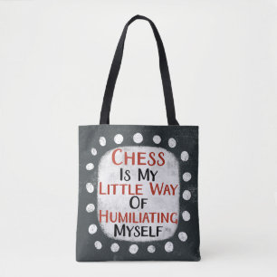 Chess Is My Little Way Tote Bag